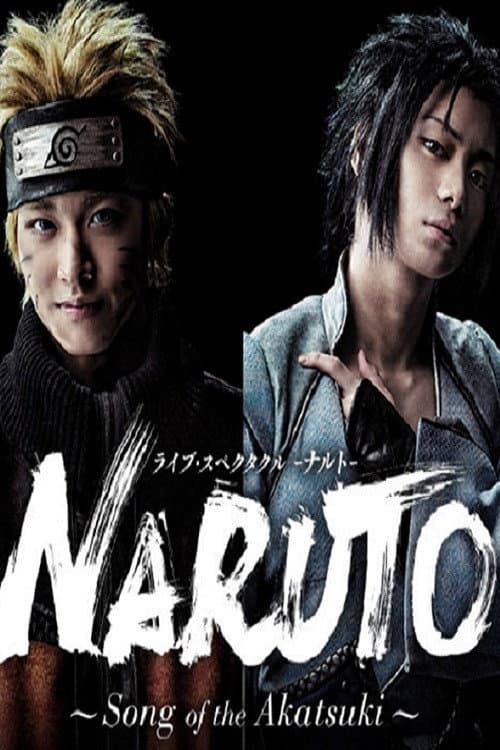 Live Spectacle NARUTO ~Song of the Akatsuki~