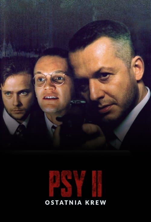Psy 2: Ostatnia Krew