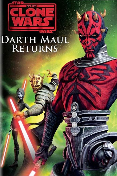 Star Wars: The Clone Wars - Darth Maul Returns